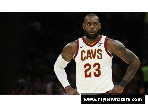 詹姆斯NBA精彩瞬间：无懈可击的领袖风范